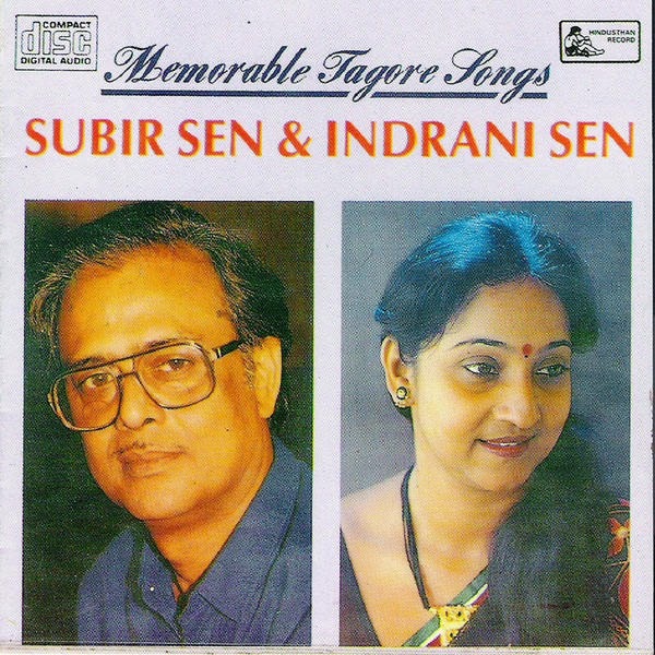 Indrani Sen & Subir Sen - Memorable Tagore Songs Album